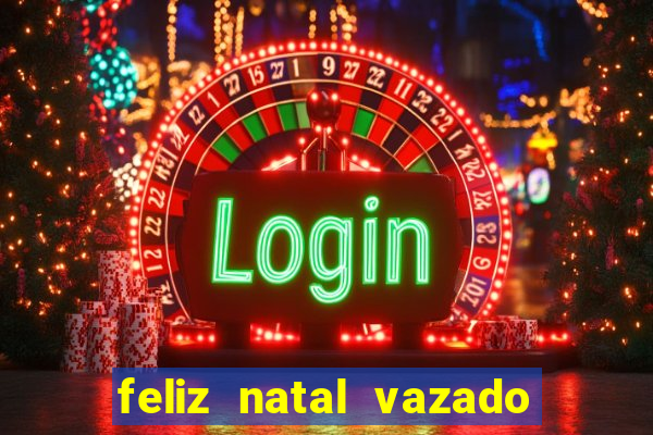 feliz natal vazado para imprimir